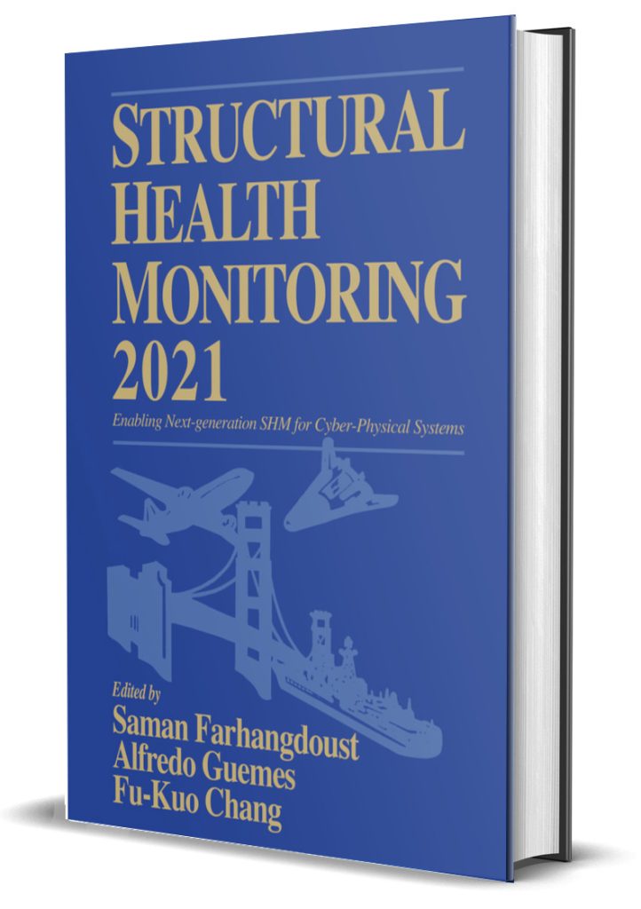 Structural Health Monitoring 2021: Enabling Next Generation SHM for Cyber-Physical Systems